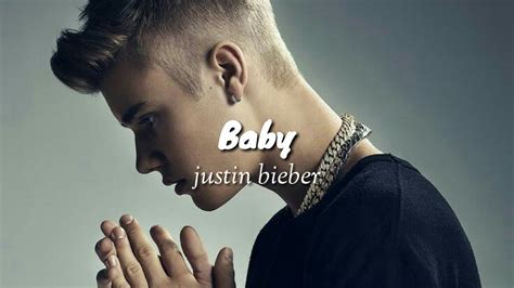 Baby (Justin Bieber song) .